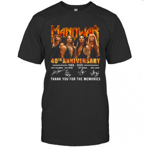 Manowar 40Th Anniversary 1980 2020 Thank You For The Memories Signatures T-Shirt